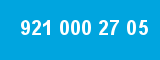 921 000 27 05 921 000 27 05